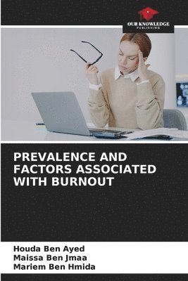 bokomslag Prevalence and Factors Associated with Burnout