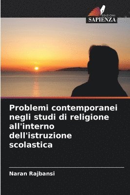 bokomslag Problemi contemporanei negli studi di religione all'interno dell'istruzione scolastica