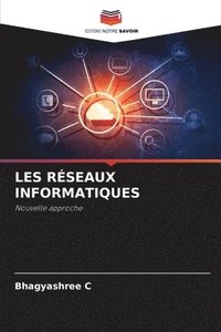 bokomslag Les Rseaux Informatiques