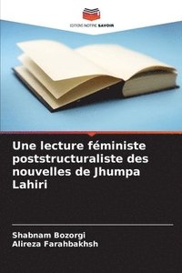 bokomslag Une lecture fministe poststructuraliste des nouvelles de Jhumpa Lahiri
