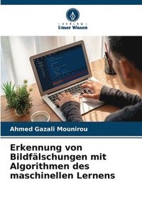 bokomslag Erkennung von Bildflschungen mit Algorithmen des maschinellen Lernens