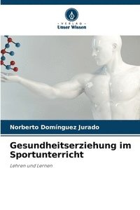 bokomslag Gesundheitserziehung im Sportunterricht