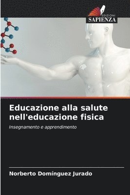 bokomslag Educazione alla salute nell'educazione fisica