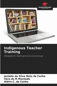 bokomslag Indigenous Teacher Training