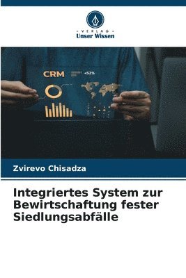 Integriertes System zur Bewirtschaftung fester Siedlungsabflle 1