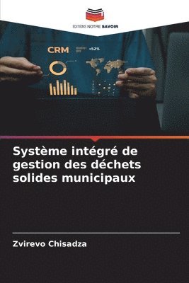 bokomslag Systme intgr de gestion des dchets solides municipaux