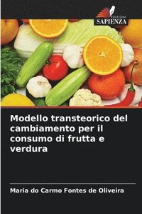 bokomslag Modello transteorico del cambiamento per il consumo di frutta e verdura