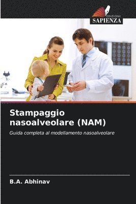 Stampaggio nasoalveolare (NAM) 1