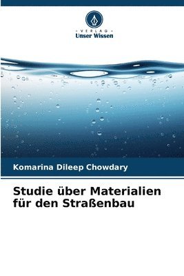 bokomslag Studie ber Materialien fr den Straenbau