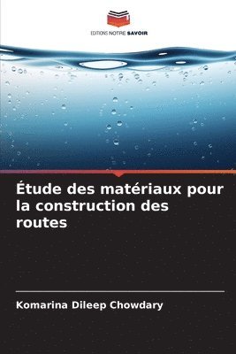 tude des matriaux pour la construction des routes 1