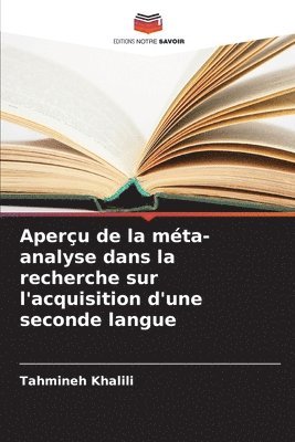 bokomslag Aperu de la mta-analyse dans la recherche sur l'acquisition d'une seconde langue