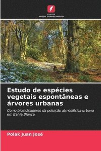 bokomslag Estudo de espcies vegetais espontneas e rvores urbanas