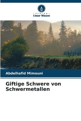 Giftige Schwere von Schwermetallen 1