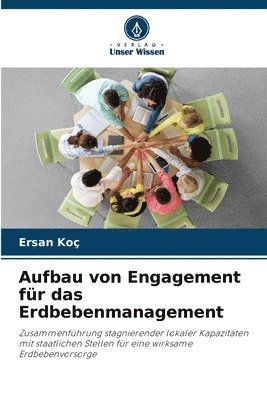 bokomslag Aufbau von Engagement fr das Erdbebenmanagement