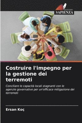 bokomslag Costruire l'impegno per la gestione dei terremoti