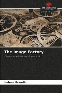 bokomslag The Image Factory