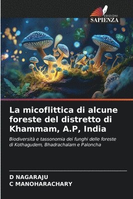 La micoflittica di alcune foreste del distretto di Khammam, A.P, India 1