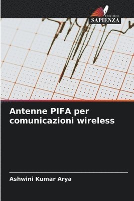 Antenne PIFA per comunicazioni wireless 1