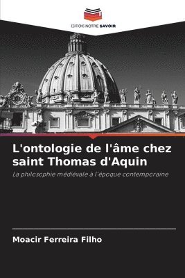 bokomslag L'ontologie de l'me chez saint Thomas d'Aquin