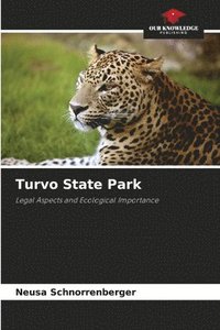 bokomslag Turvo State Park