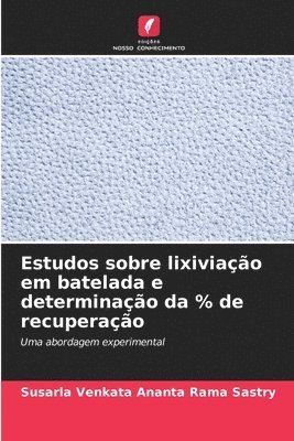 bokomslag Estudos sobre lixiviao em batelada e determinao da % de recuperao