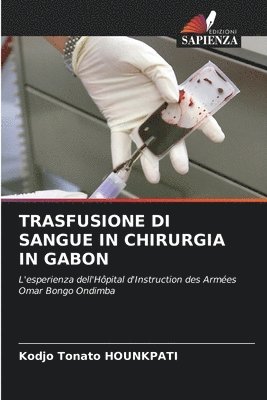 bokomslag Trasfusione Di Sangue in Chirurgia in Gabon