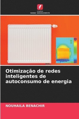 bokomslag Otimizao de redes inteligentes de autoconsumo de energia