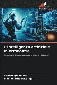 bokomslag L'intelligenza artificiale in ortodonzia