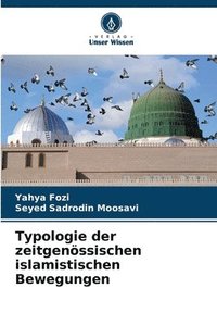 bokomslag Typologie der zeitgenssischen islamistischen Bewegungen