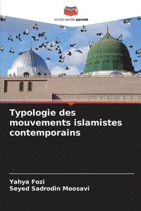 bokomslag Typologie des mouvements islamistes contemporains