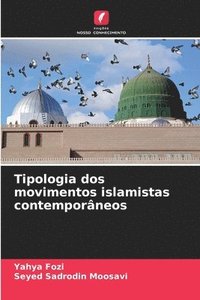 bokomslag Tipologia dos movimentos islamistas contemporneos