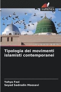 bokomslag Tipologia dei movimenti islamisti contemporanei