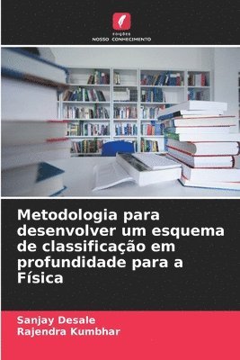 bokomslag Metodologia para desenvolver um esquema de classificao em profundidade para a Fsica