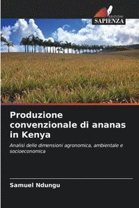 bokomslag Produzione convenzionale di ananas in Kenya