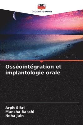 Ossointgration et implantologie orale 1
