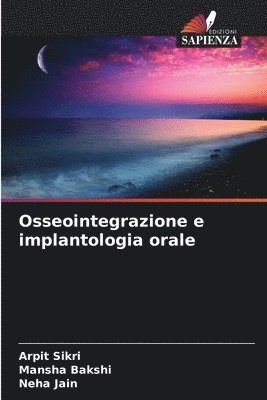 Osseointegrazione e implantologia orale 1