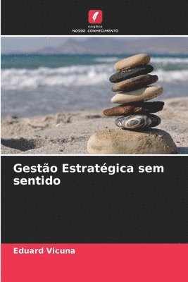 bokomslag Gesto Estratgica sem sentido