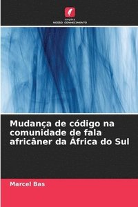 bokomslag Mudana de cdigo na comunidade de fala africner da frica do Sul