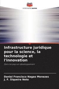 bokomslag Infrastructure juridique pour la science, la technologie et l'innovation