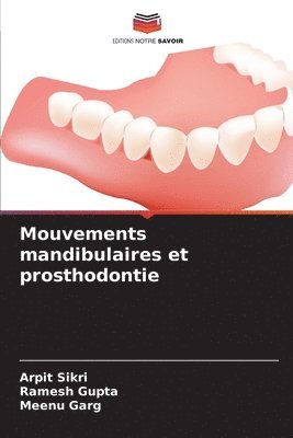 Mouvements mandibulaires et prosthodontie 1