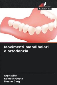 bokomslag Movimenti mandibolari e ortodonzia
