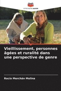 bokomslag Vieillissement, personnes ges et ruralit dans une perspective de genre