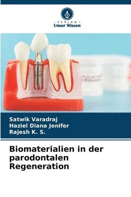 bokomslag Biomaterialien in der parodontalen Regeneration