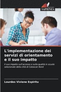 bokomslag L'implementazione dei servizi di orientamento e il suo impatto