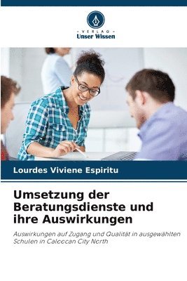 bokomslag Umsetzung der Beratungsdienste und ihre Auswirkungen