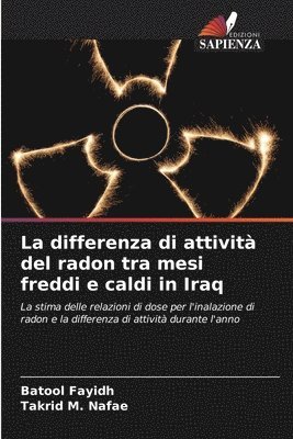 La differenza di attivit del radon tra mesi freddi e caldi in Iraq 1