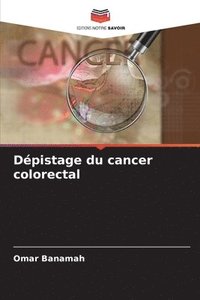 bokomslag Dpistage du cancer colorectal