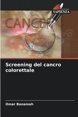 Screening del cancro colorettale 1