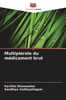 bokomslag Multiplrole du mdicament brut