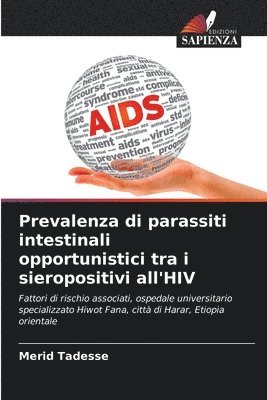 bokomslag Prevalenza di parassiti intestinali opportunistici tra i sieropositivi all'HIV